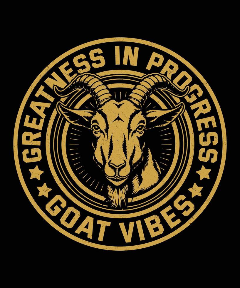 Greatness in Progress Goat Vibes, Retro Goat Head Graphic Design vector