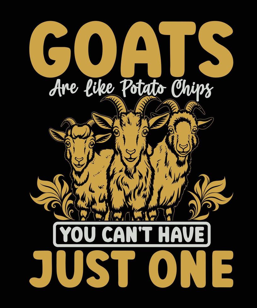 Goats Are Like Potato Chips, Funny Goat Design for Goat Lovers vector