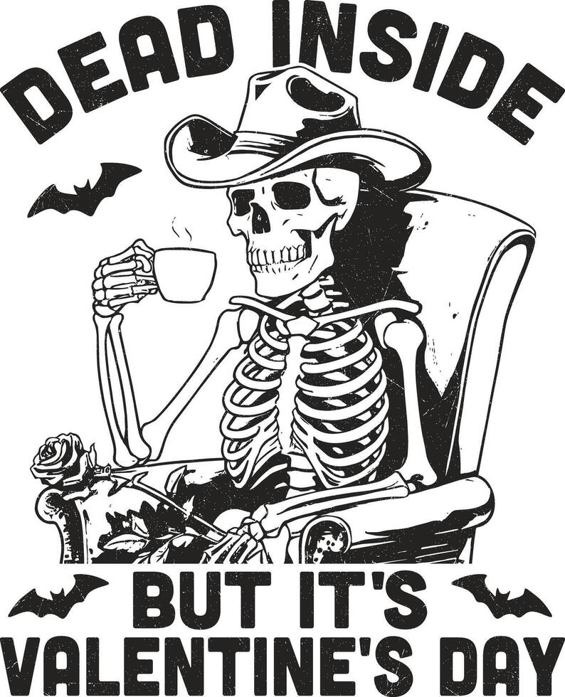 Dead Inside But Its Valentines Day Gothic Skeleton Humor Design vector