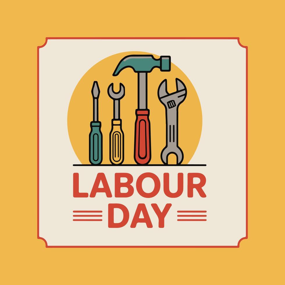 Labour Day Graphic With Tools Hammer Screwdriver And Wrench Vintage Style vector