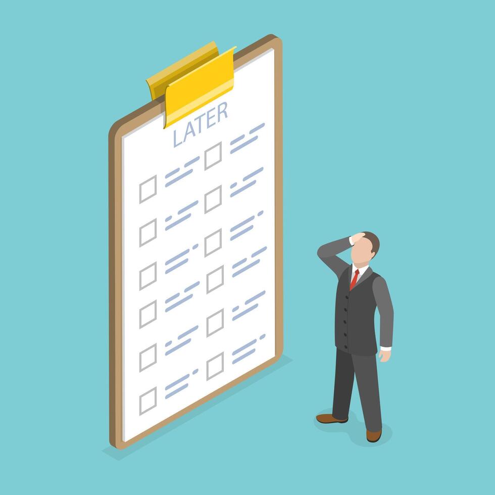 3D Isometric Flat Conceptual Illustration of Delayed Task List, Procrastination and Work Postponing vector