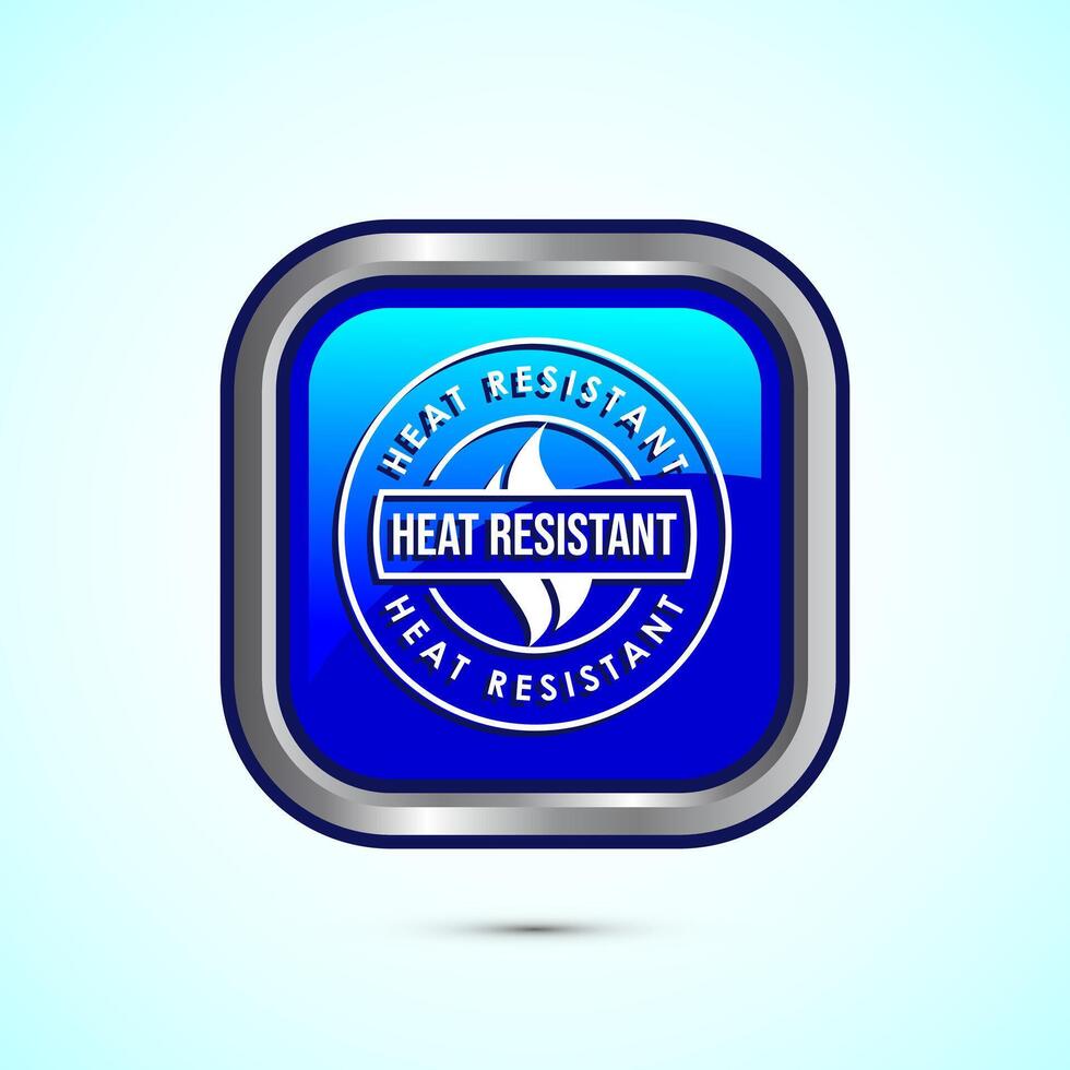 Heat resistant icon design illustration, Heat resistant label sign symbol, Blue color square button design vector