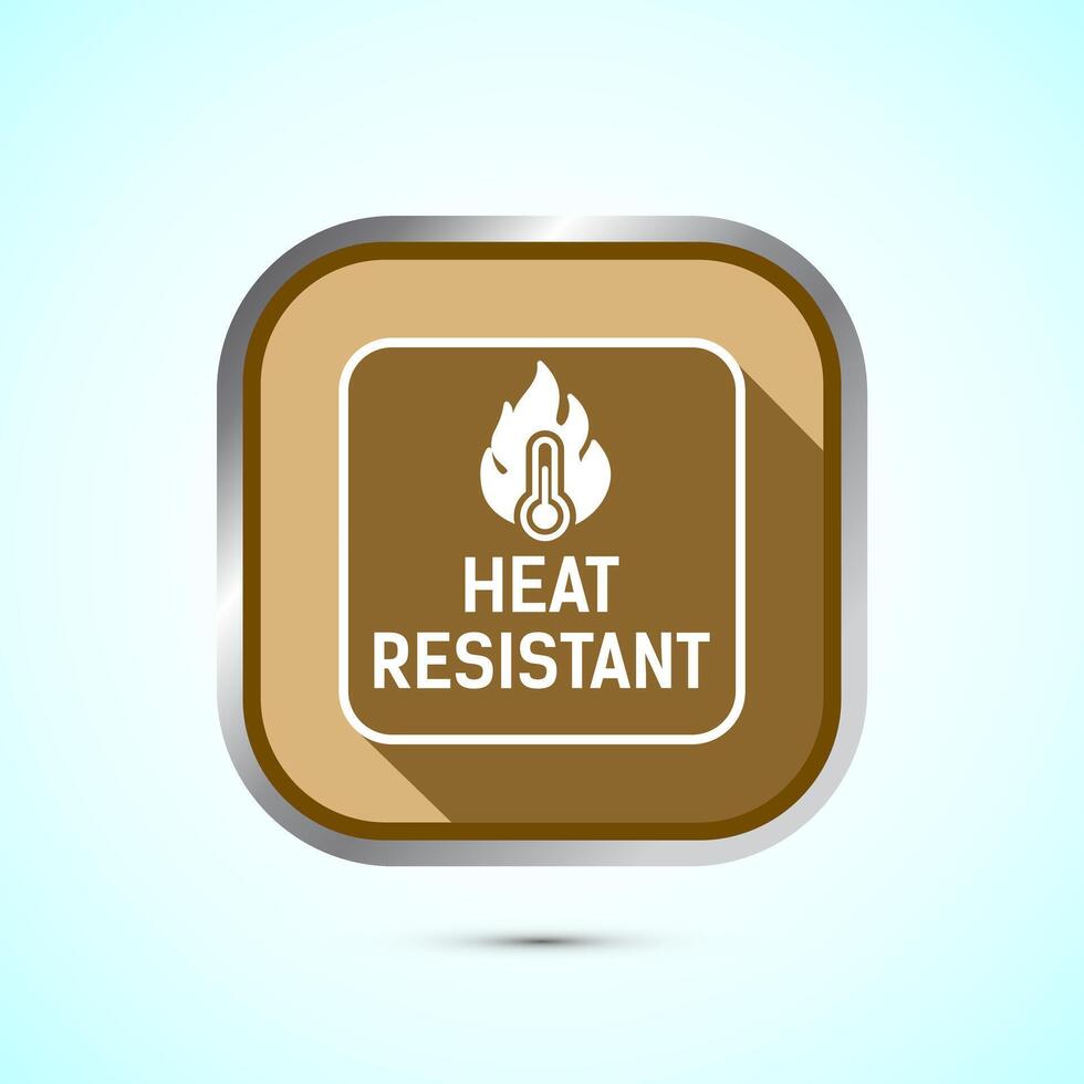 Heat resistant icon design illustration, Heat resistant label sign symbol, Gold color shadow button design vector