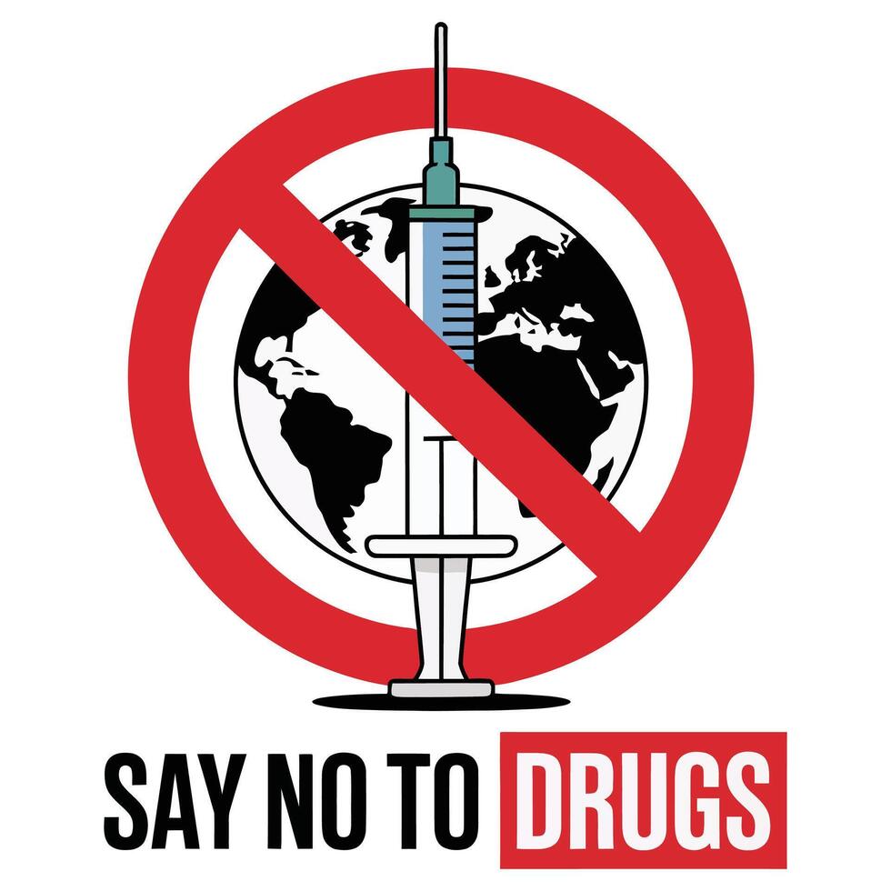 Protect the Planet, Say No to Drugs. vector