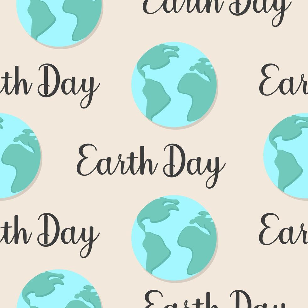 Planet Earth seamless pattern with lettering. Repeating design for Earth Day, poster, invitation, banner, card, print. vector
