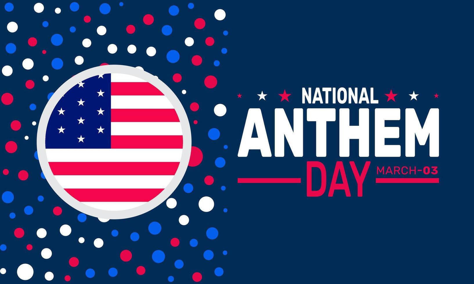 National Anthem Day is a time to appreciate the anthem's legacy. Explore its origins, cultural impact, and the pride it brings to citizens as a symbol of national unity and freedom. vector