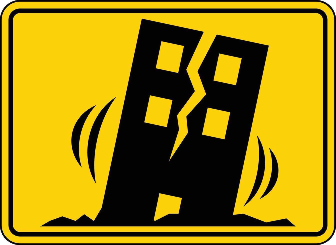Earthquake Warning Sign with Collapsing Building Graphic on Yellow Background vector