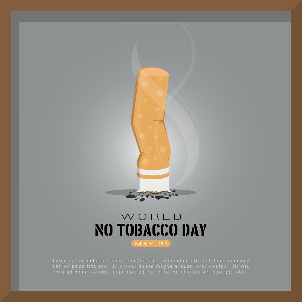 World No Tobacco Day Poster. Cigarette stub vector
