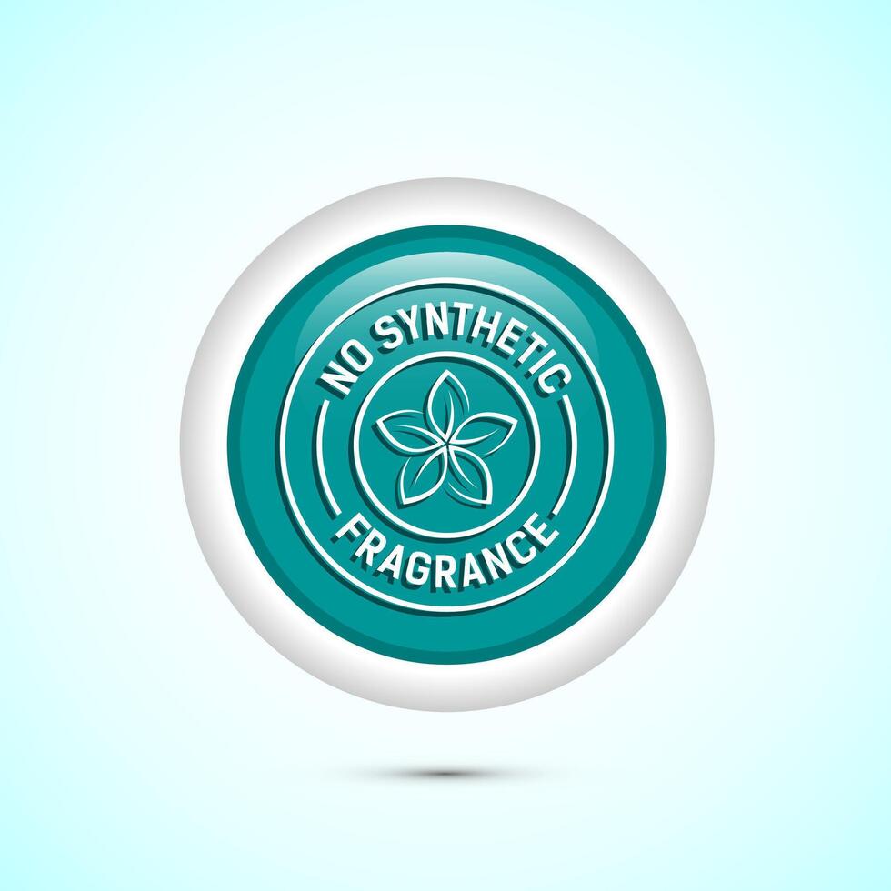 No synthetic fragrance icon design illustration. Synthetic fragrance free label sign symbol, Teal color round button design vector