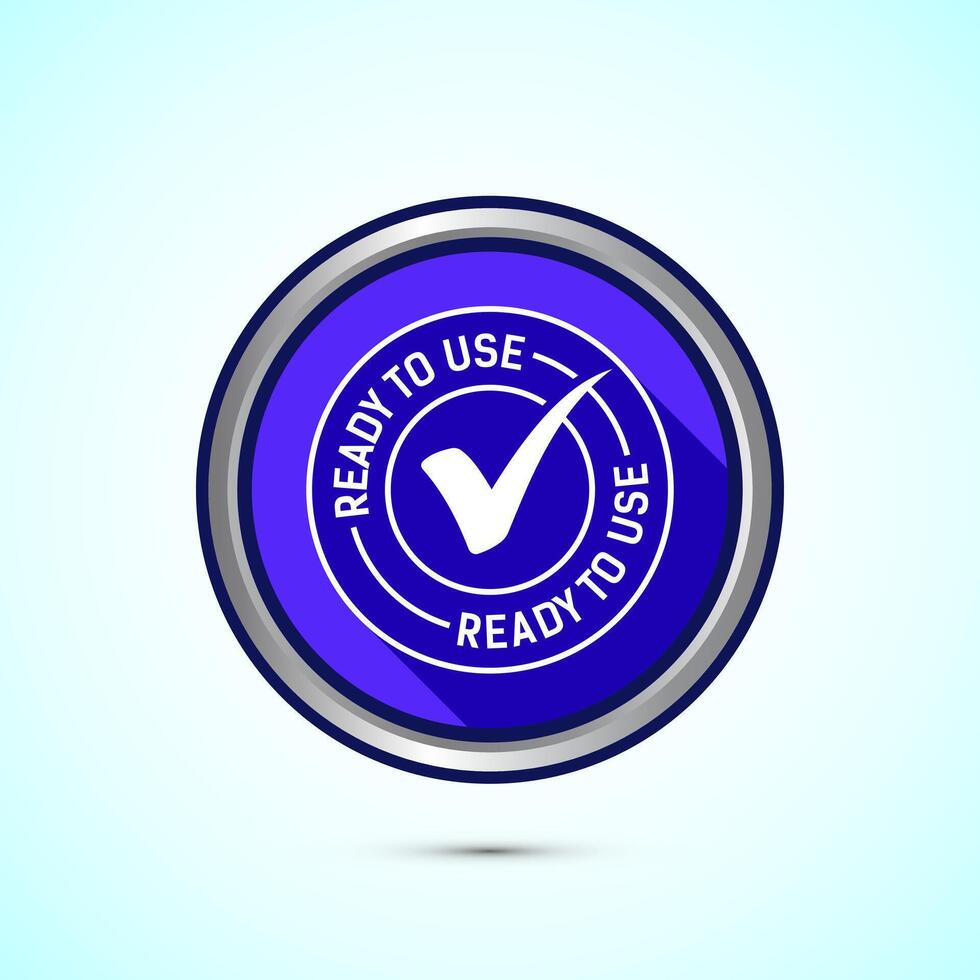 Ready to use icon design illustration, Ready to use badge label sign, Blue color shadow button design vector