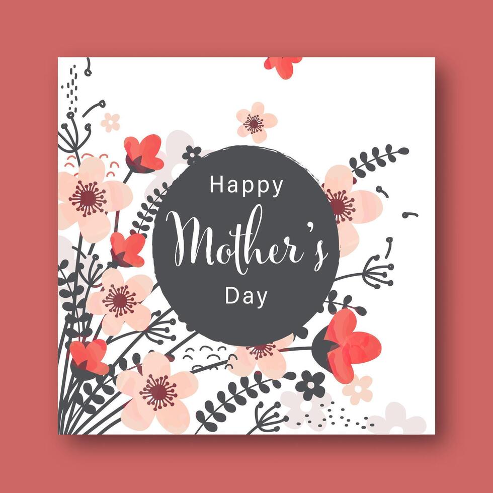 Happy Mothers Day Card with Flower and Leaves Illustration. vector