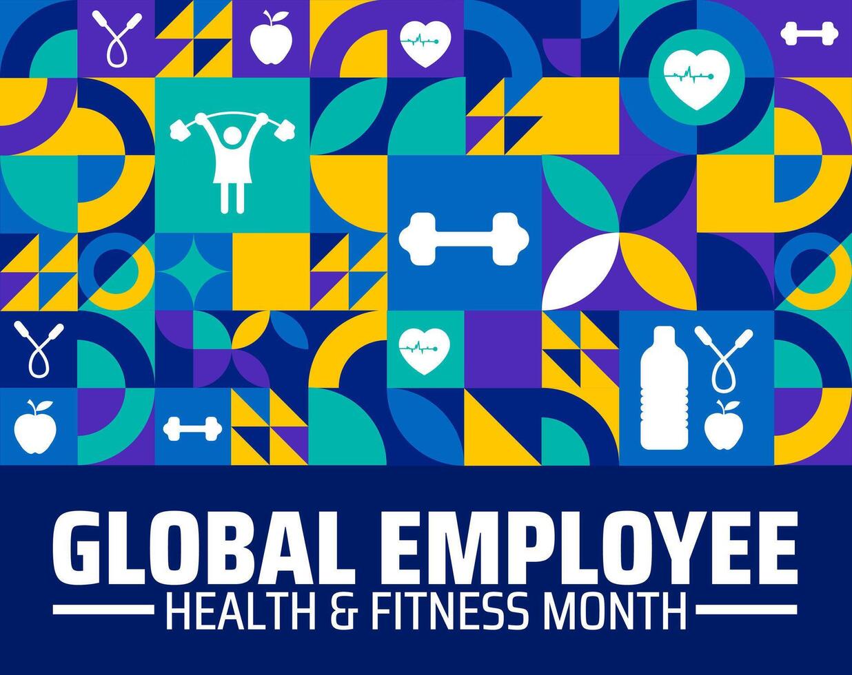 Global Employee Health and Fitness Month geometric shape pattern background banner or poster design template. vector