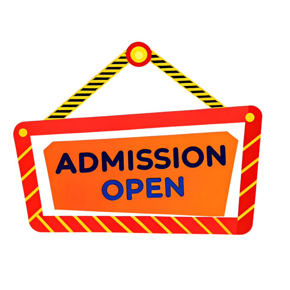 Admissions Open Hanging Sign Important Announcement New Students Welcome to Apply Now Registration Start Date png