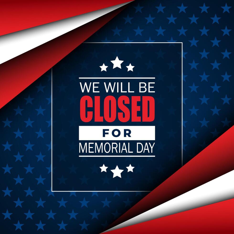 Banner Memorial day background design with we will be closed text vector