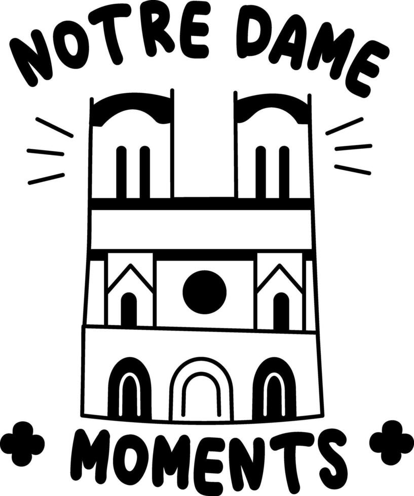 Notre dame moments, glyph typographic sticker vector