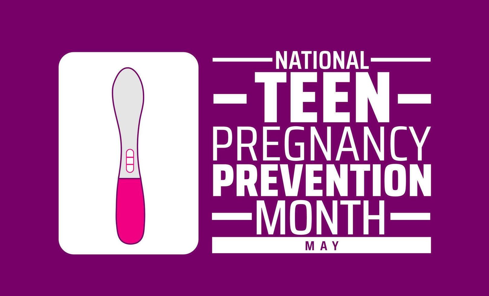 National Teen Pregnancy Prevention Month background banner or poster design template. observed every year in May. Holiday concept. Use to any Template, card, poster, placard, template. vector