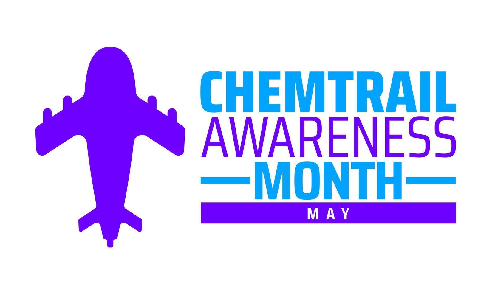 Chemtrail Awareness Month background banner or poster design template. observed every year in May. Holiday concept. Use to any Template, card, poster, placard, template. vector