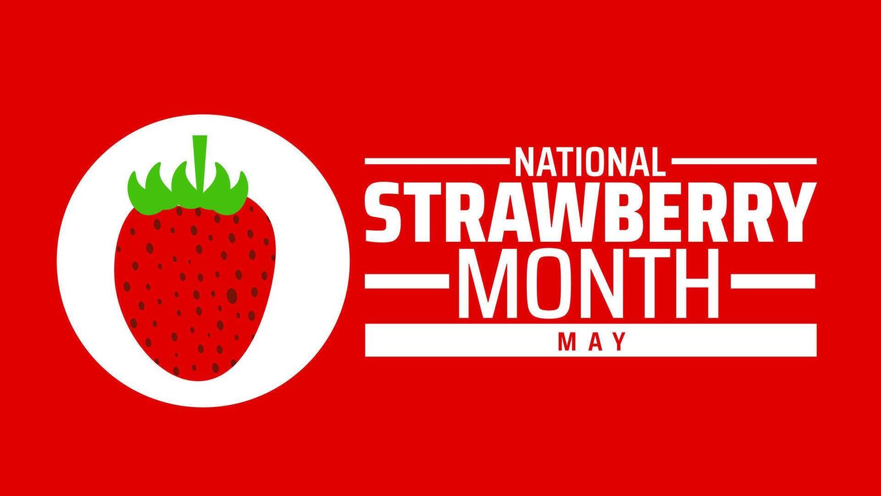 National Strawberry Month background banner or poster design template. observed every year in May. Holiday concept. Use to any Template, card, poster, placard, template. vector