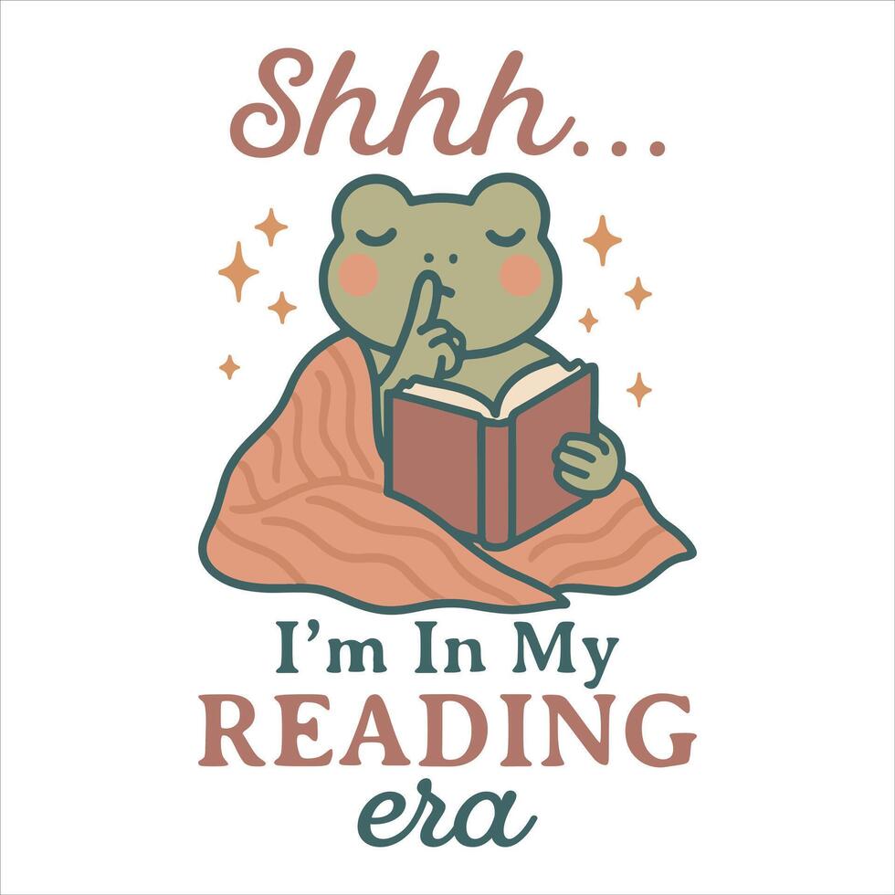 Shhh I'm In My Reading Era - Reading Book t-shirt Design , Bookish Design Sublimation, reader book quotes Typography Shirt vector