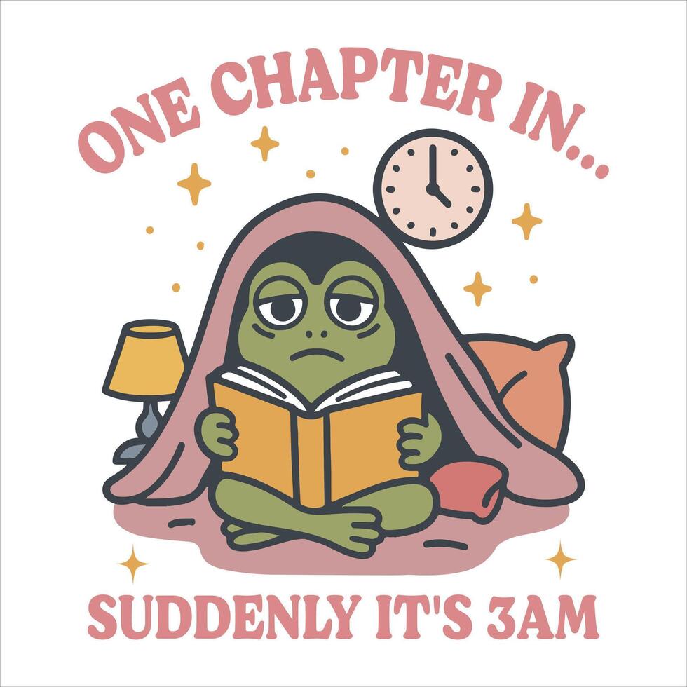 One Chapter In Suddenly It's 3am - Reading Book t-shirt Design , Bookish Design Sublimation, reader book quotes Typography Shirt vector