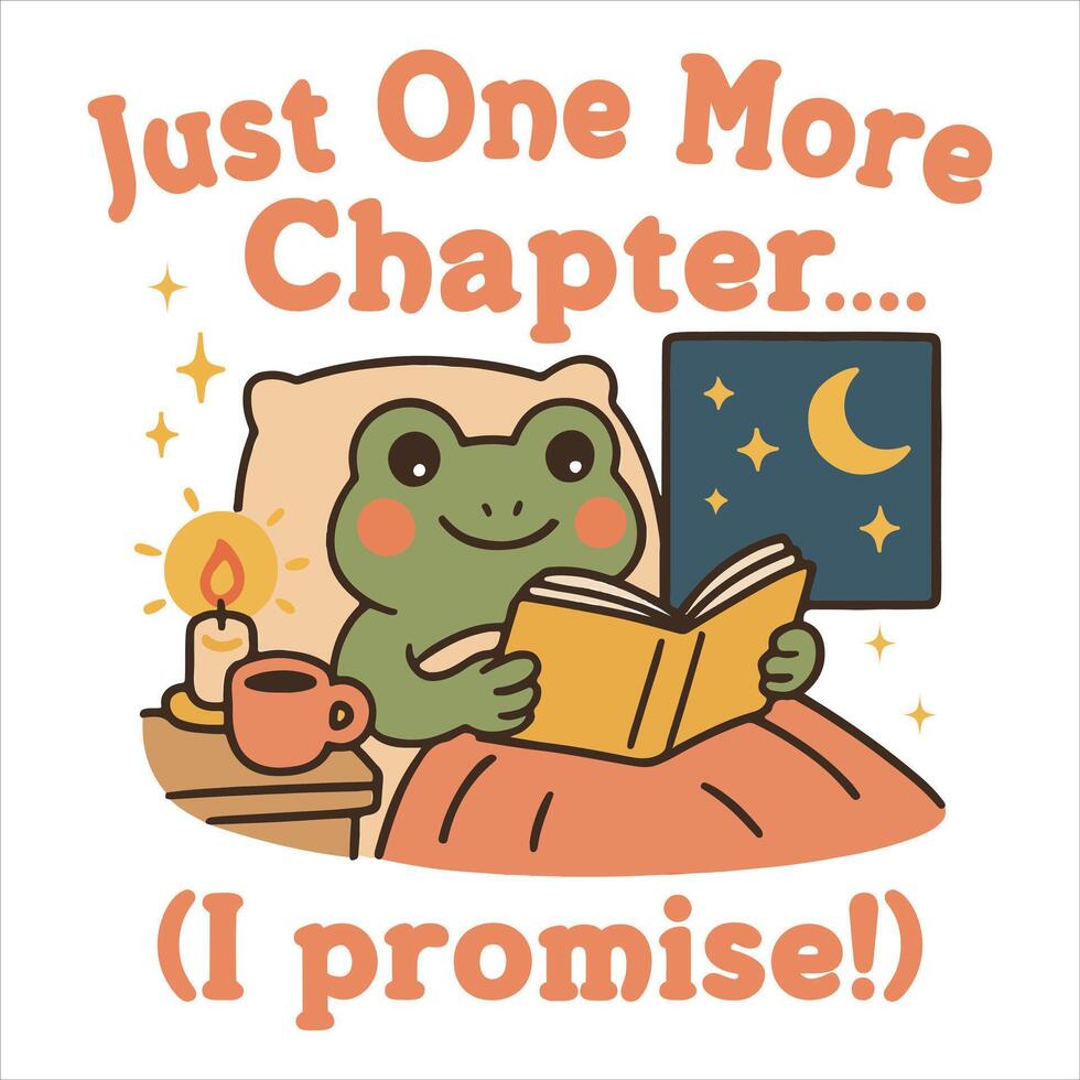 Just One More Chapter - Reading Book t-shirt Design , Bookish Design Sublimation, reader book quotes Typography Shirt vector