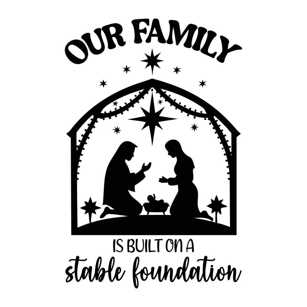 Inspirational Nativity Scene with Faith Quotes for T-Shirts vector