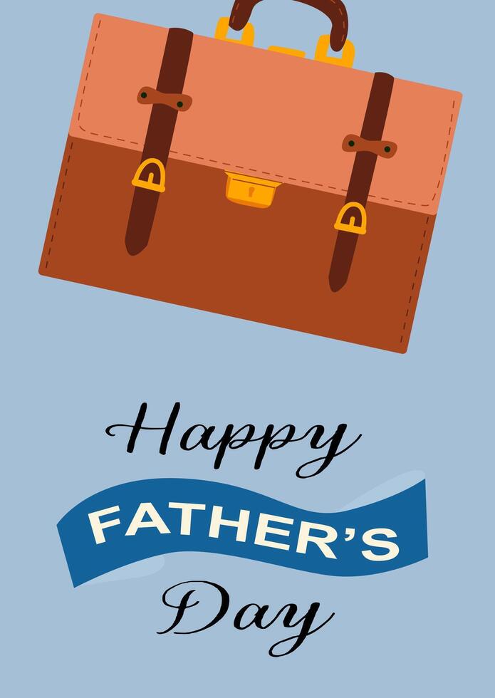 Happy father's day card design featuring a stylish briefcase illustration vector