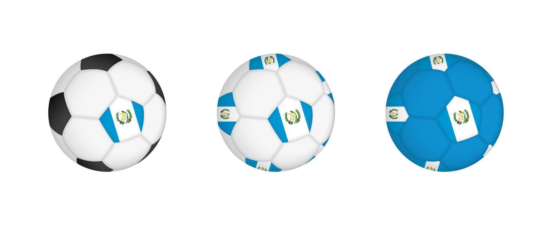 Collection football ball with the Guatemala flag. Soccer equipment mockup with flag in three distinct configurations. vector