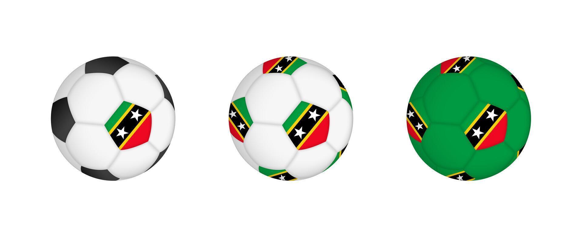 Collection football ball with the Saint Kitts and Nevis flag. Soccer equipment mockup with flag in three distinct configurations. vector