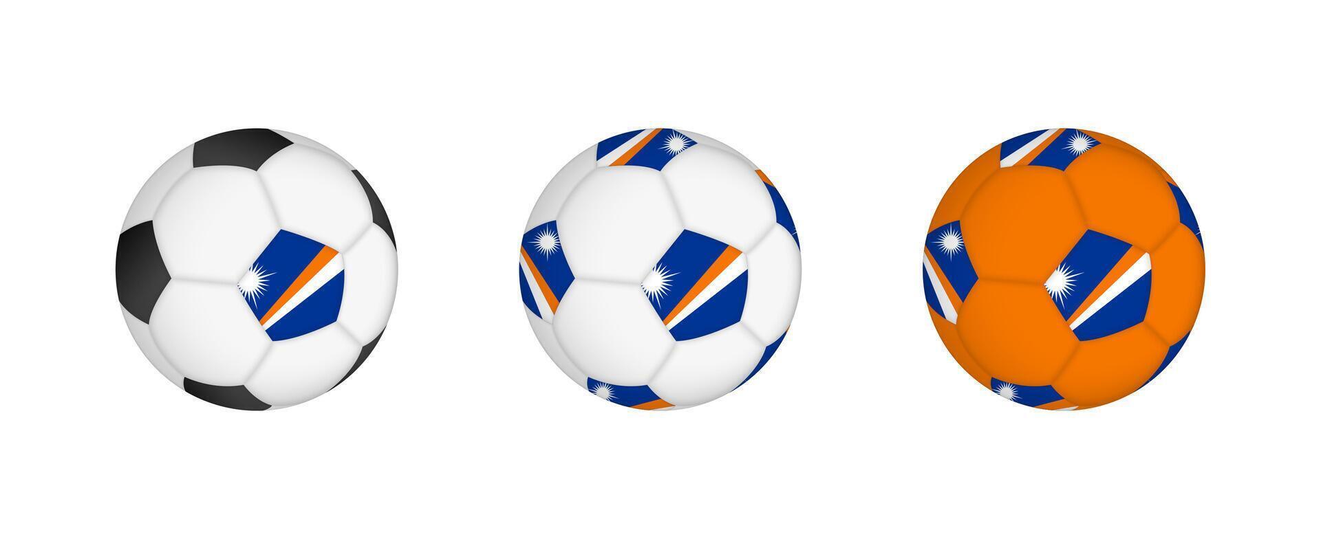 Collection football ball with the Marshall Islands flag. Soccer equipment mockup with flag in three distinct configurations. vector