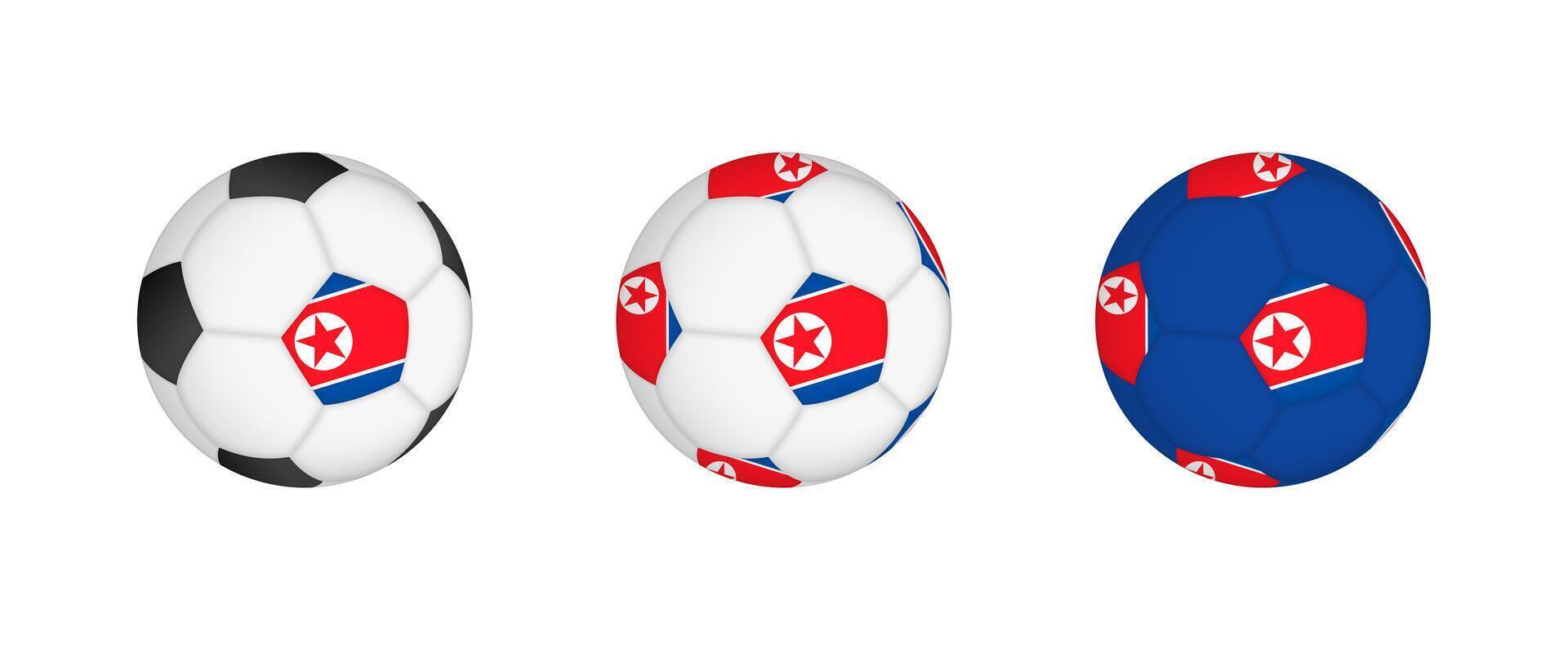 Collection football ball with the North Korea flag. Soccer equipment mockup with flag in three distinct configurations. vector