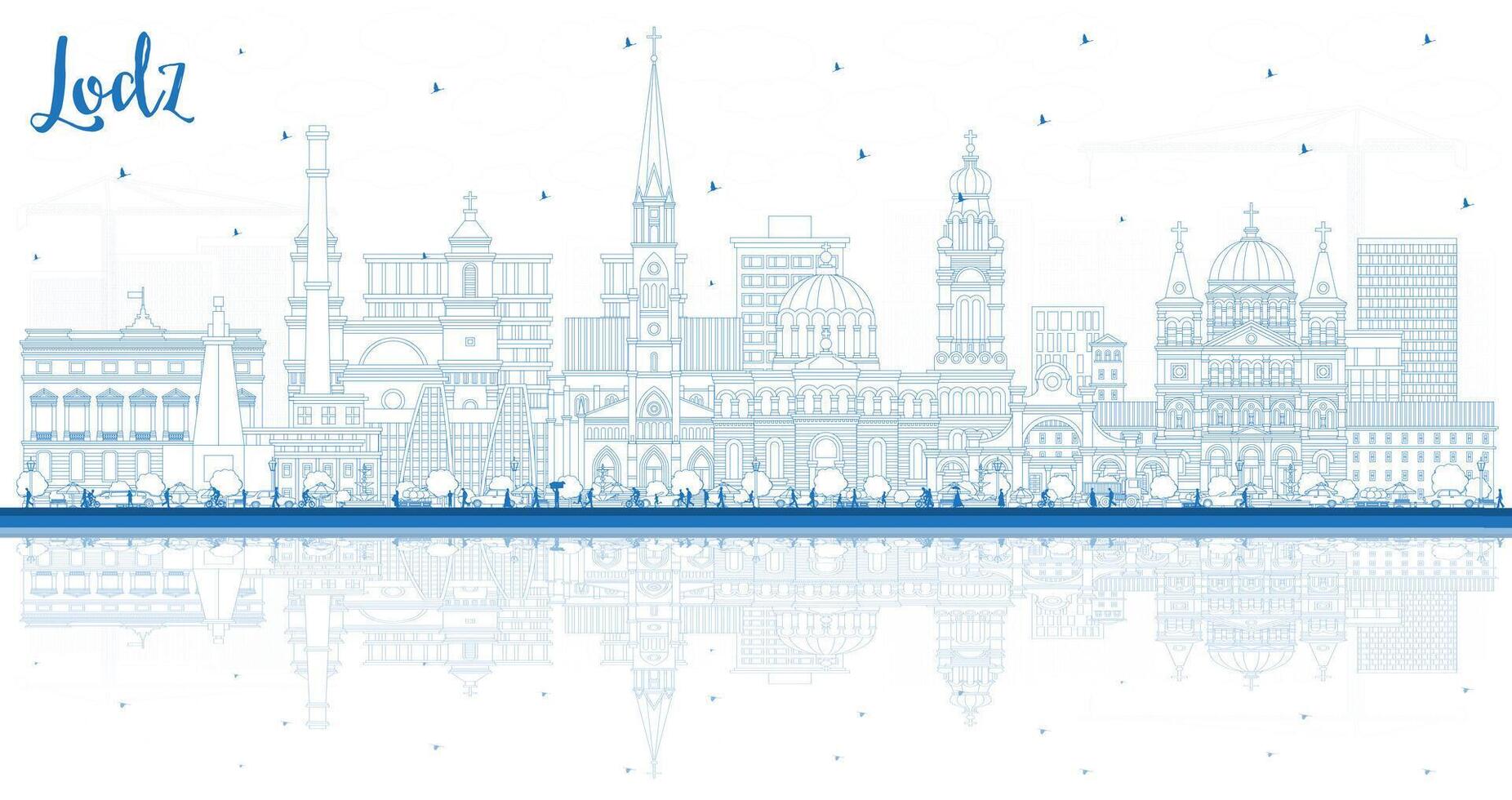 Outline Lodz Poland City Skyline with Blue Buildings and reflections. Lodz Cityscape with Landmarks. Business Travel and Tourism Concept with Historic Architecture. vector