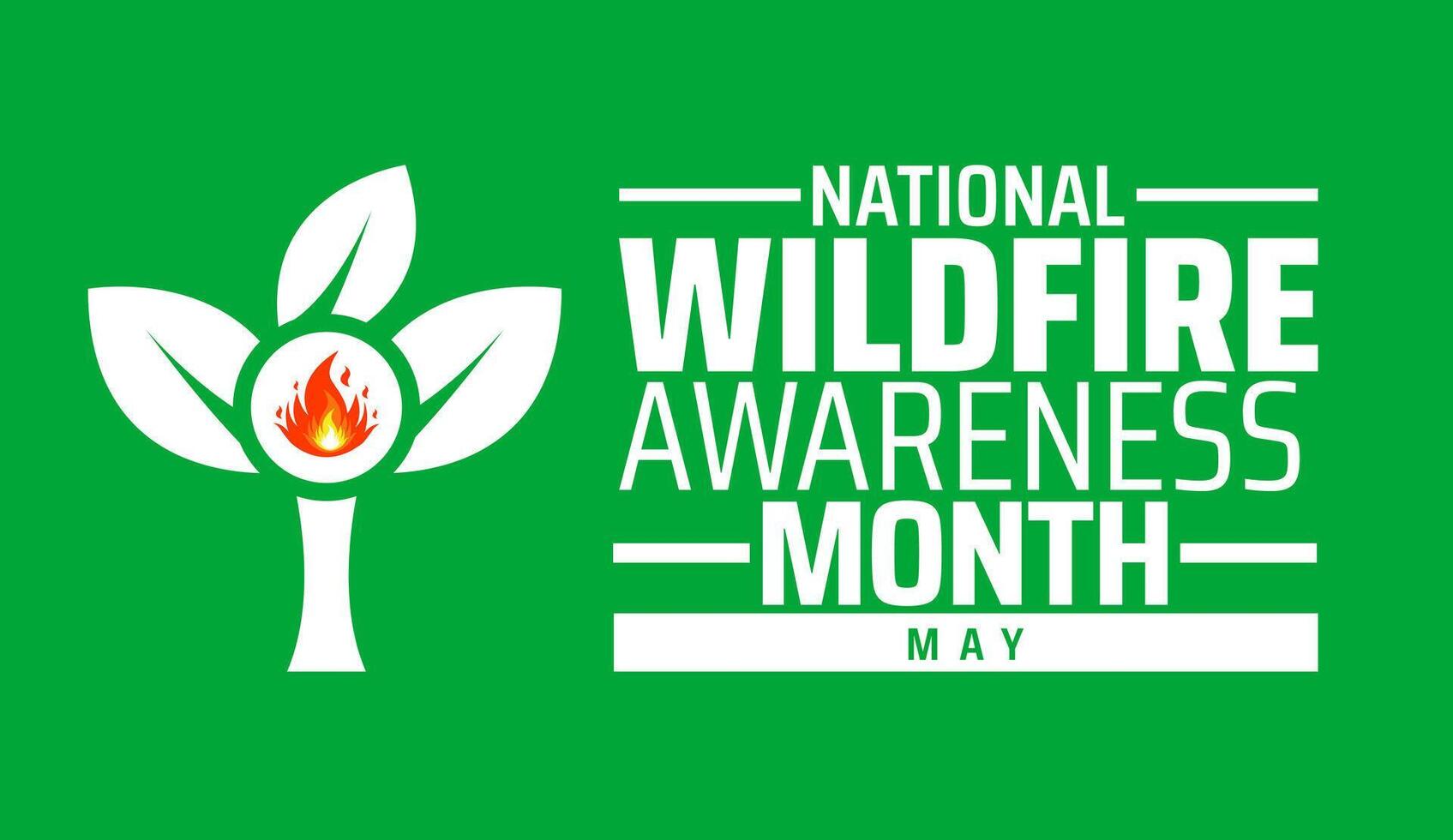 National Wildfire Awareness Month background banner or poster design template. observed every year in May. Holiday concept. Use to any Template, vector