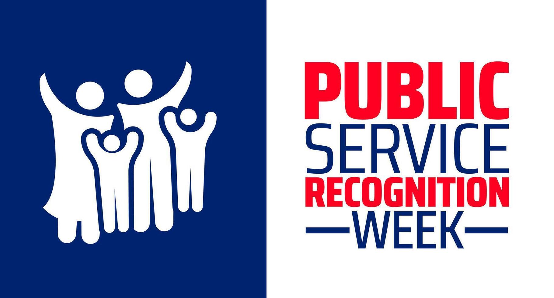 public service recognition week background banner or poster design template. observed every year in May. Holiday concept. Use to any Template, card, poster, vector