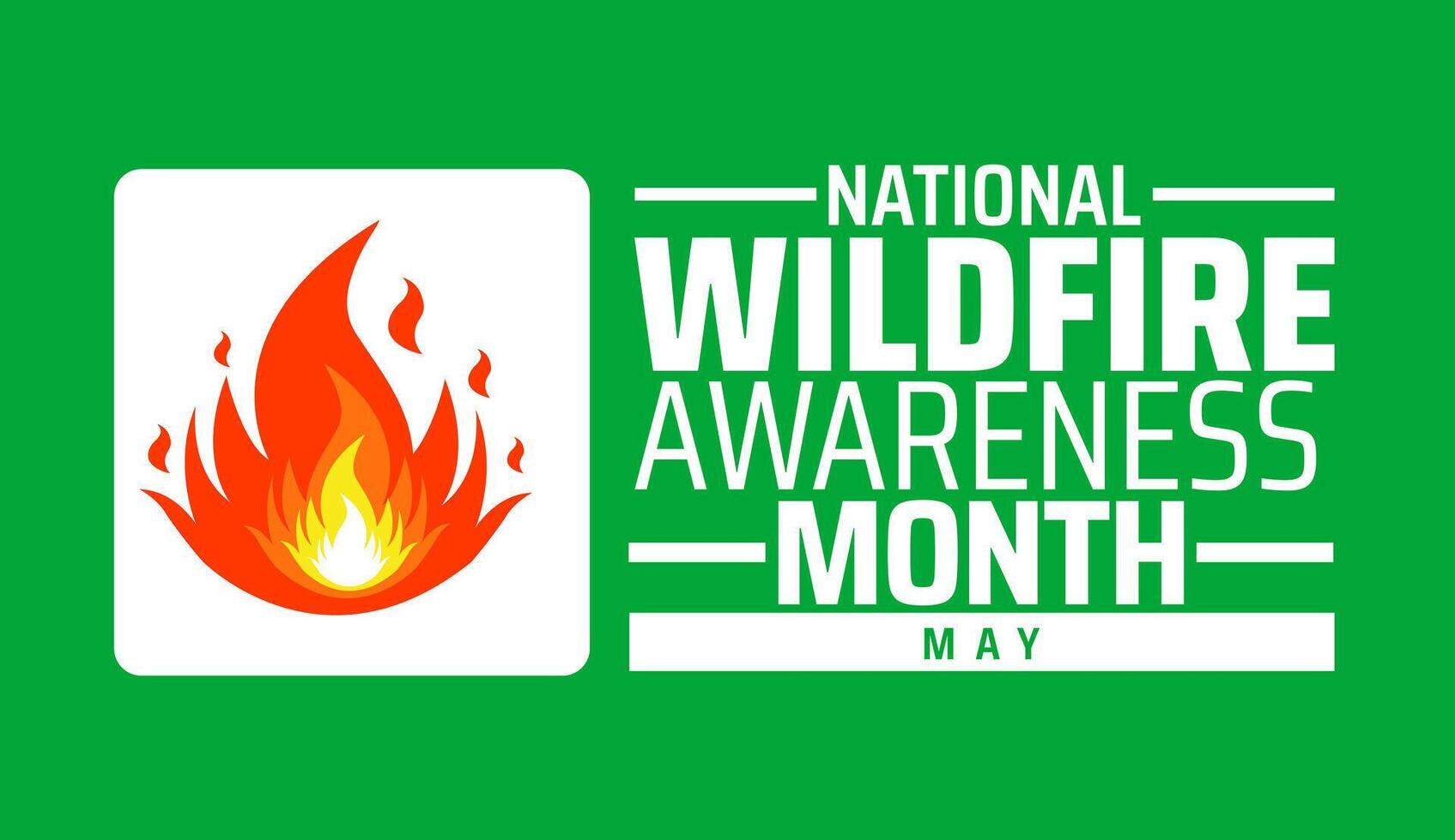 National Wildfire Awareness Month background banner or poster design template. observed every year in May. Holiday concept. Use to any Template, card, poster, placard, template. vector