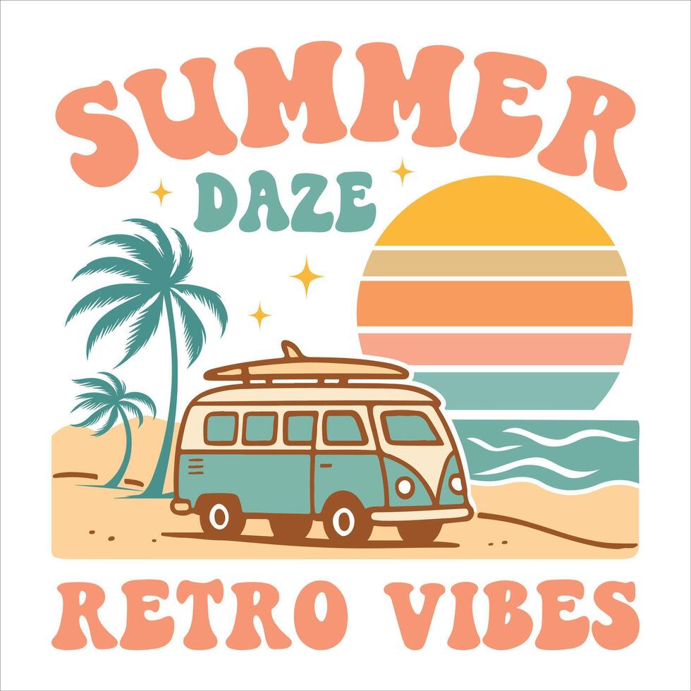 summer daze retro vibes - Retro Vintage Summer T-shirt Typography , Summer Summer Vacation illustration, Summer Beach Vibes Graphics vector
