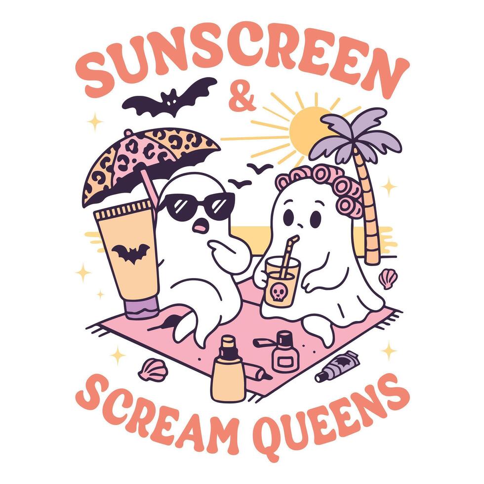 sunscreen scream queens - Summer Tee Shirt Design Sublimation, Summer Vibes illustration, Summer Vacation Graphics vector