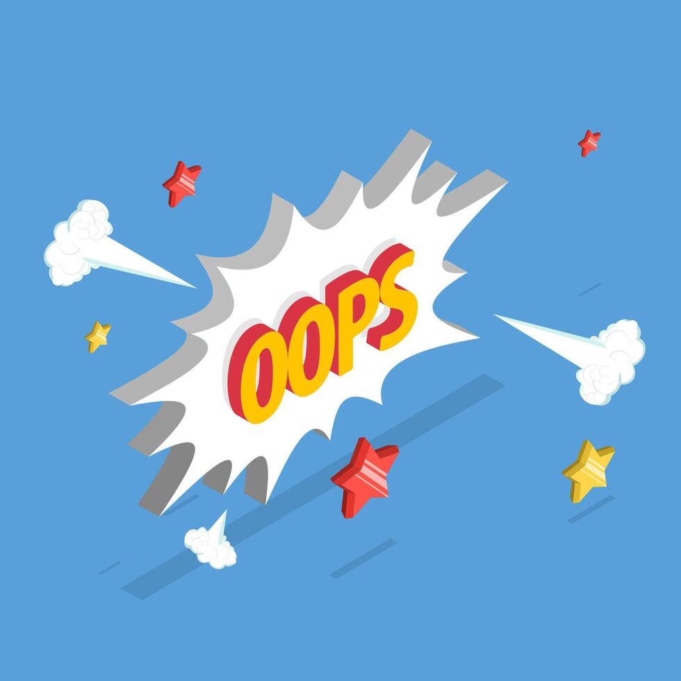 3D Isometric Flat Illustration of Oops Bubble in Comic Explosion Style, Funny Vintage Effect vector