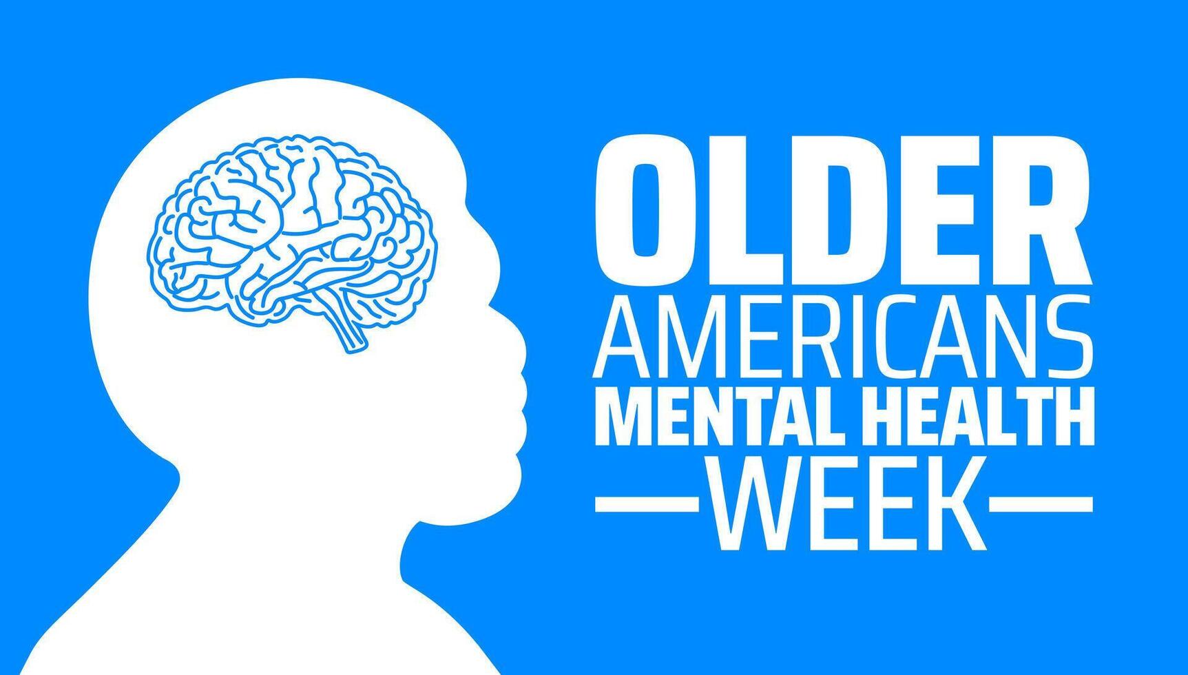 Older Americans Mental Health Week background banner or poster design template. observed every year in May. Holiday concept. Use to any Template, card, poster, placard, template. vector