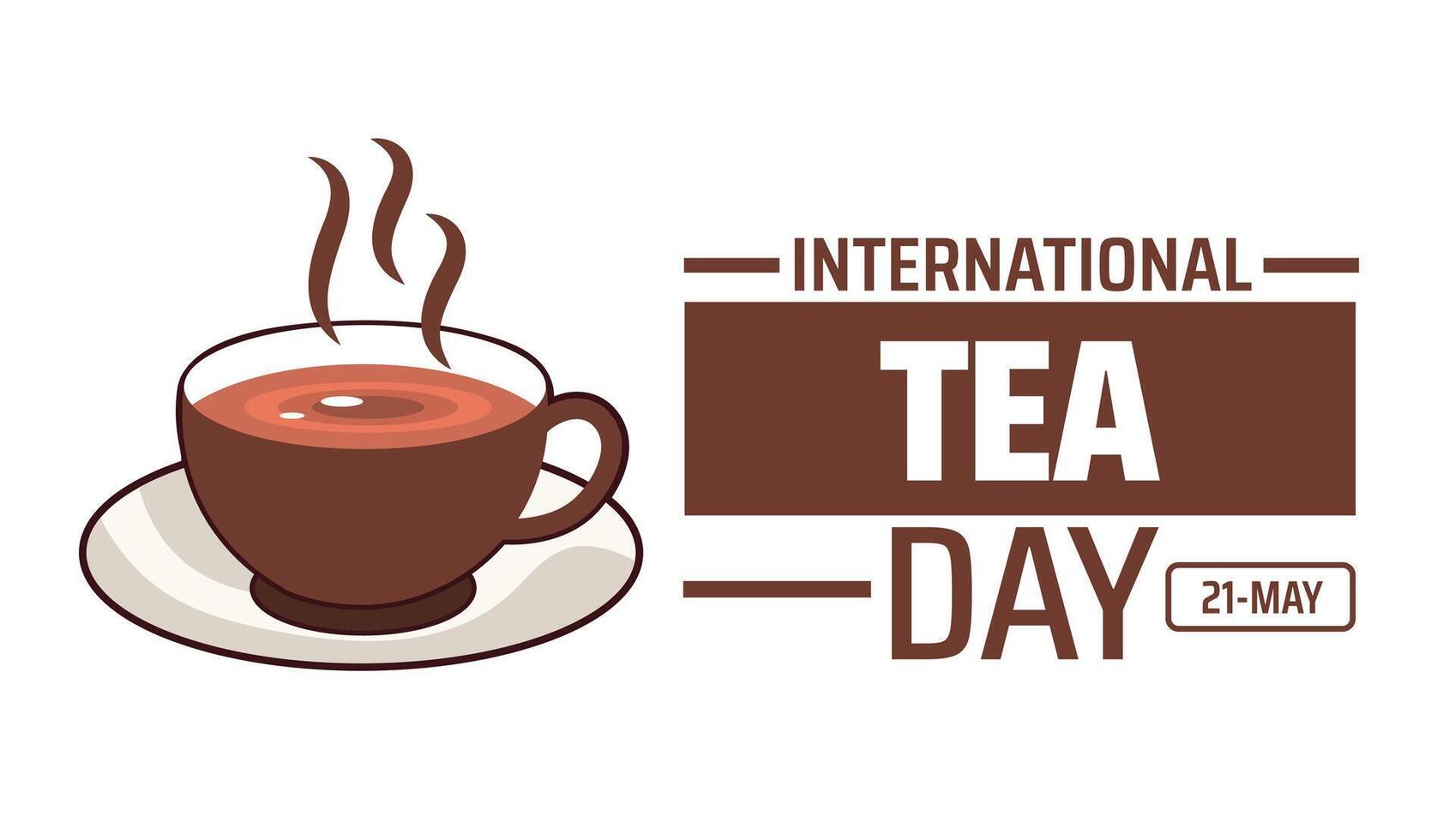 International Tea Day background banner or poster design template. observed every year in May. vector