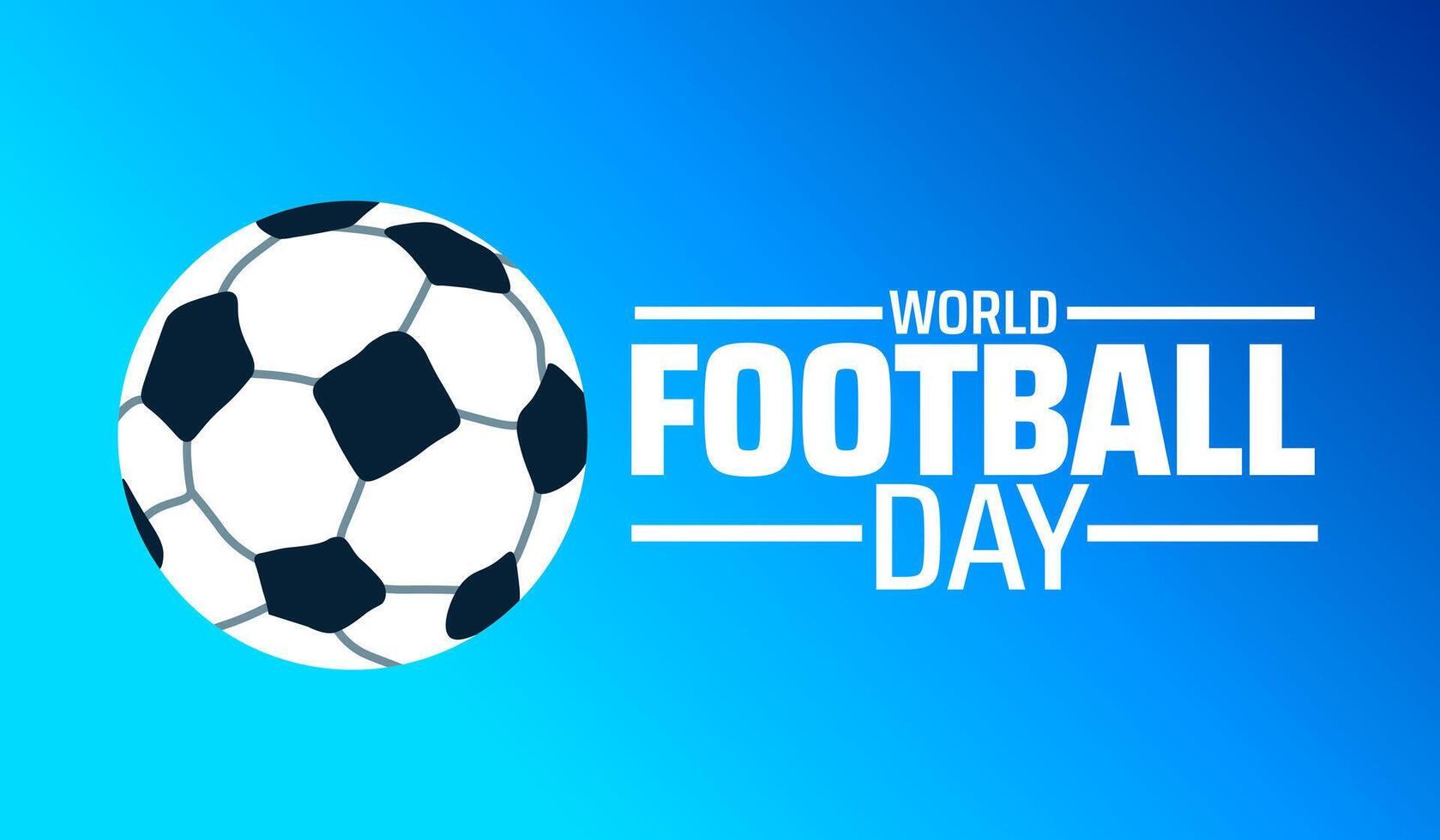 World Football Day background banner or poster design template. observed every year in May. Holiday concept. Use to any Template, card, poster, placard, template. vector