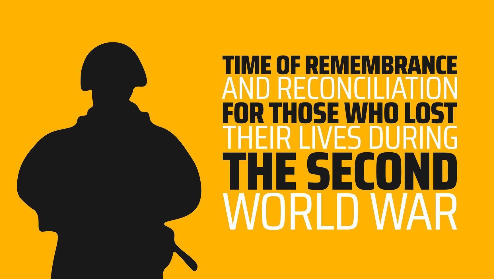 Time of Remembrance and Reconciliation for Those Who Lost Their Lives During the Second World War background banner or poster design template. observed every year in May. Holiday concept. vector