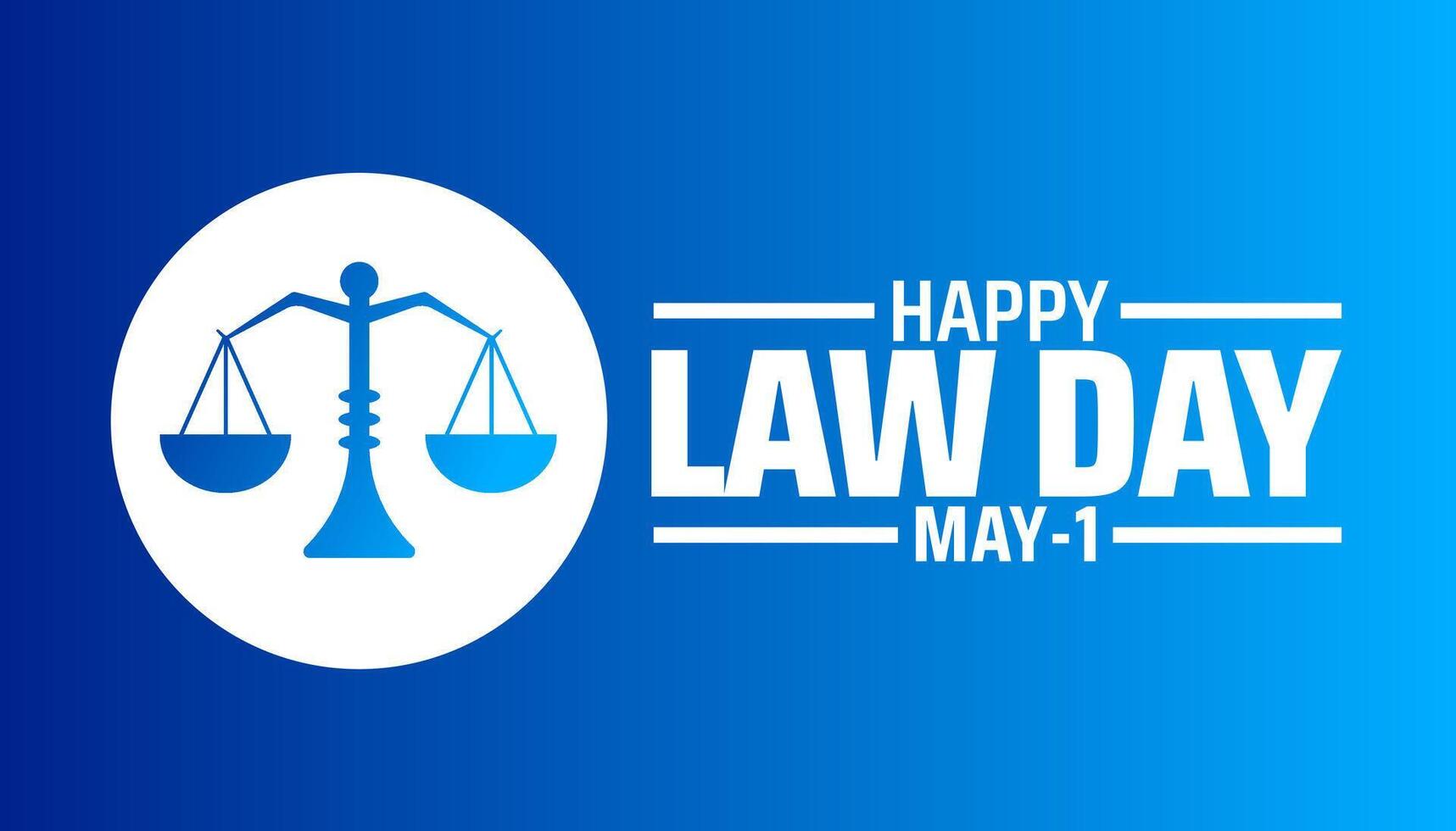 Law Day background banner or poster design template. observed every year in May. Holiday concept. Use to any Template, card, poster, placard, template. vector