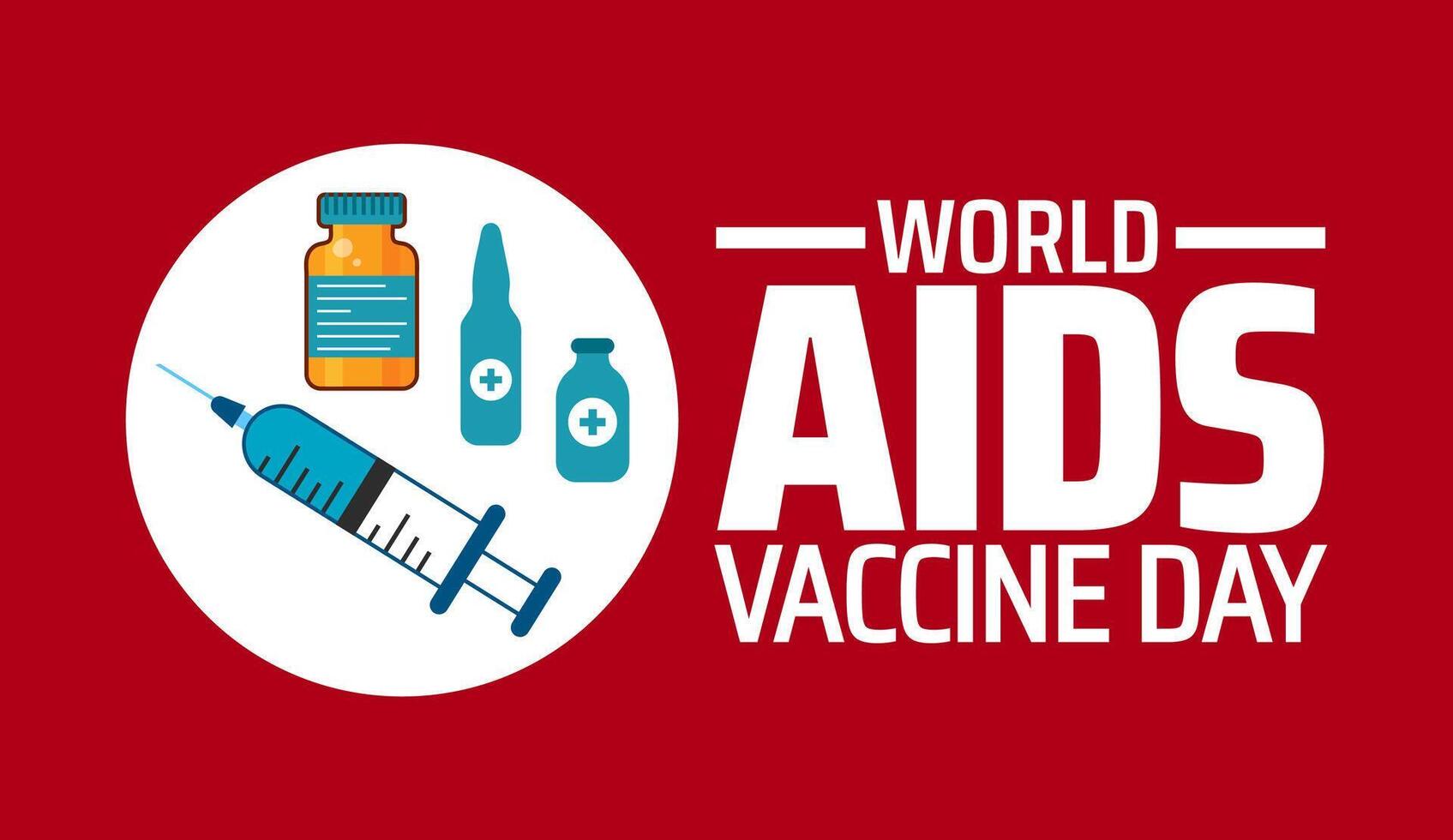 World AIDS Vaccine Day background banner or poster design template. observed every year in May. Holiday concept. Use to any Template, card, poster, placard, template. vector
