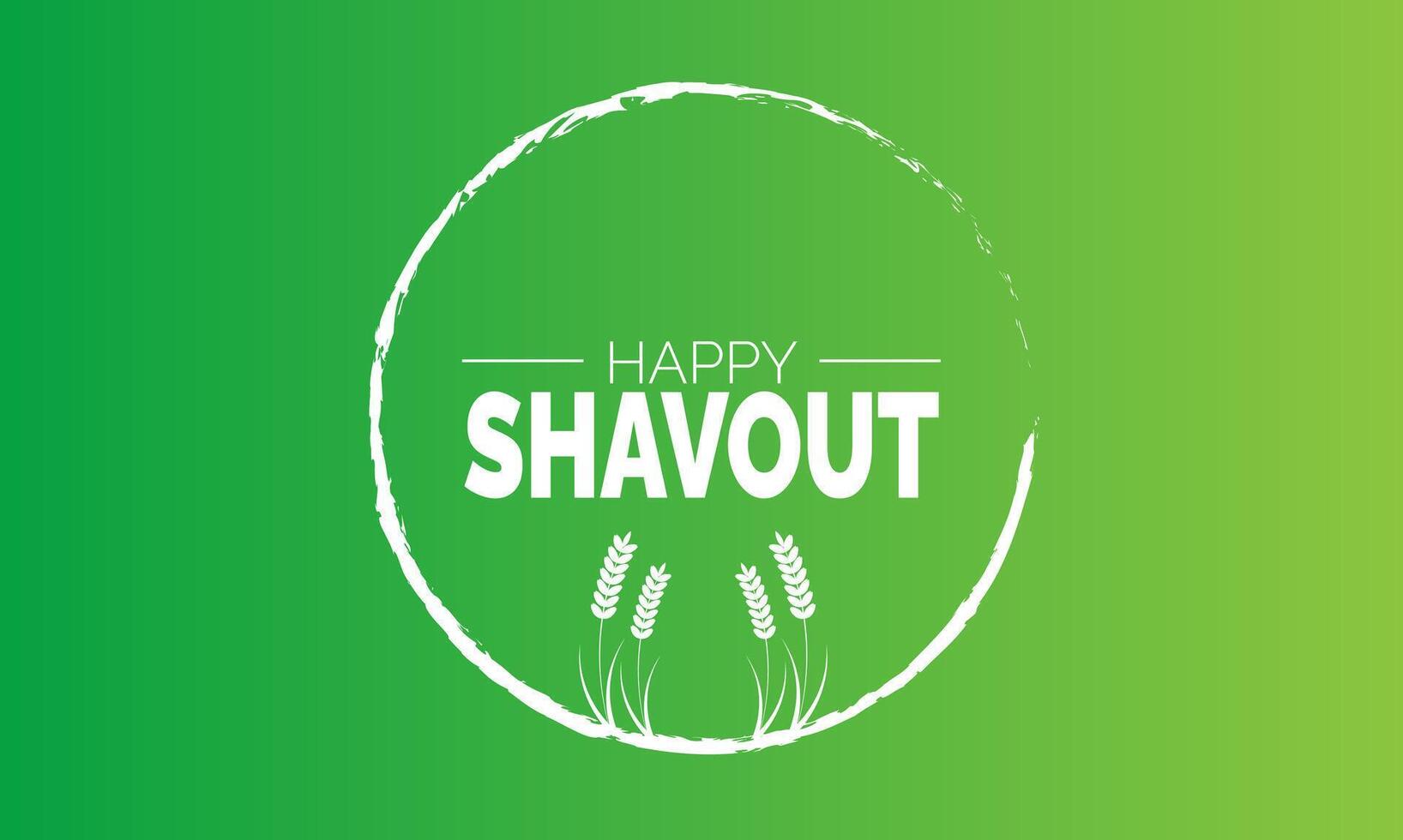 Wishing you a joyful Shavuot filled with love tradition and the blessings of the season as we celebrate the giving of the Torah and the bounty of the harvest together vector