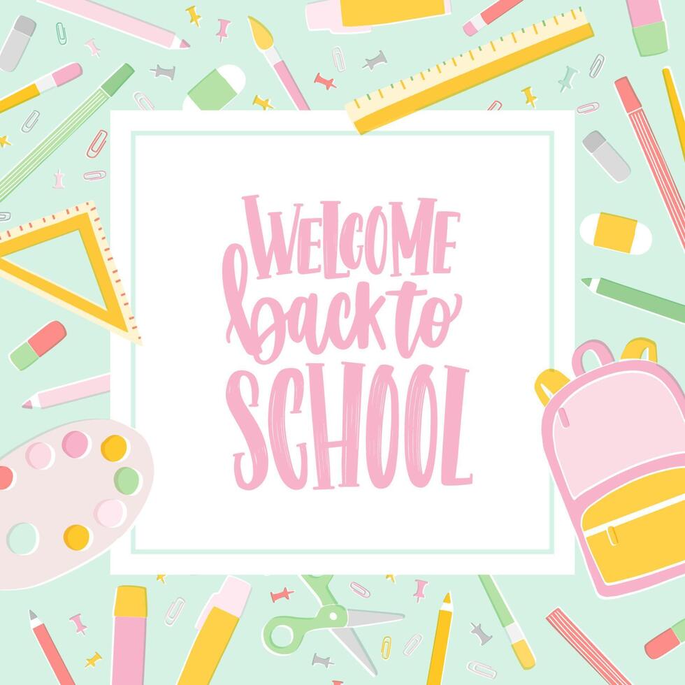 Card template with Welcome Back To School inscription written with cursive calligraphic font and decorated by frame or border made of education supplies. illustration for 1st of September. vector