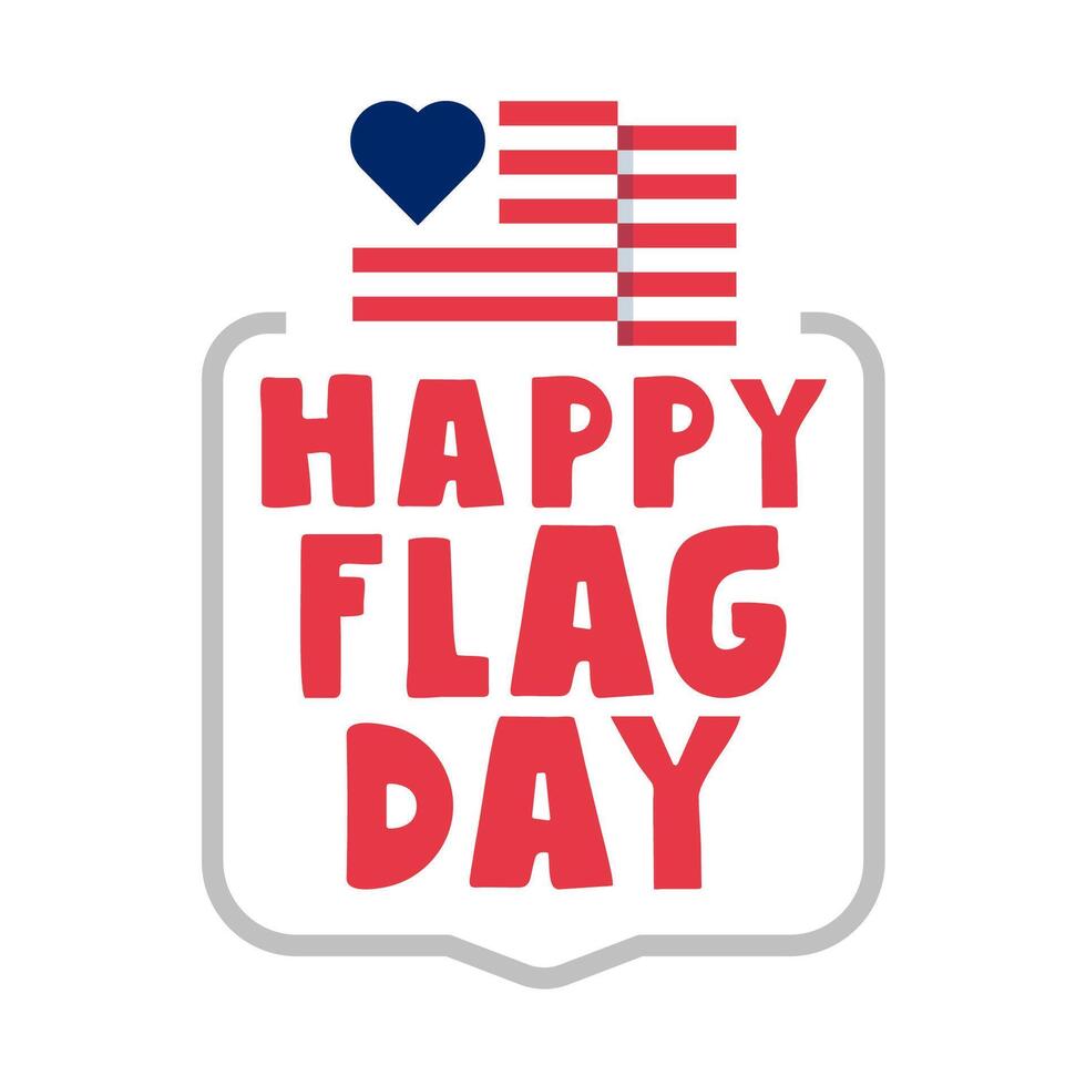 Happy flag day. hand drawn badge. Illustration on white background. vector