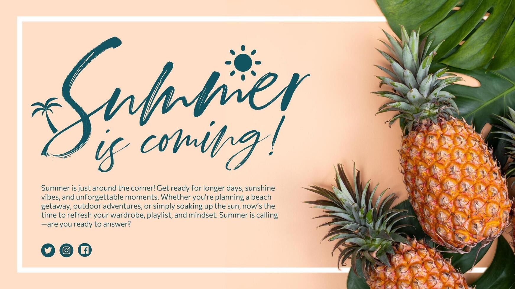 Summer Is Coming Social Media Post template