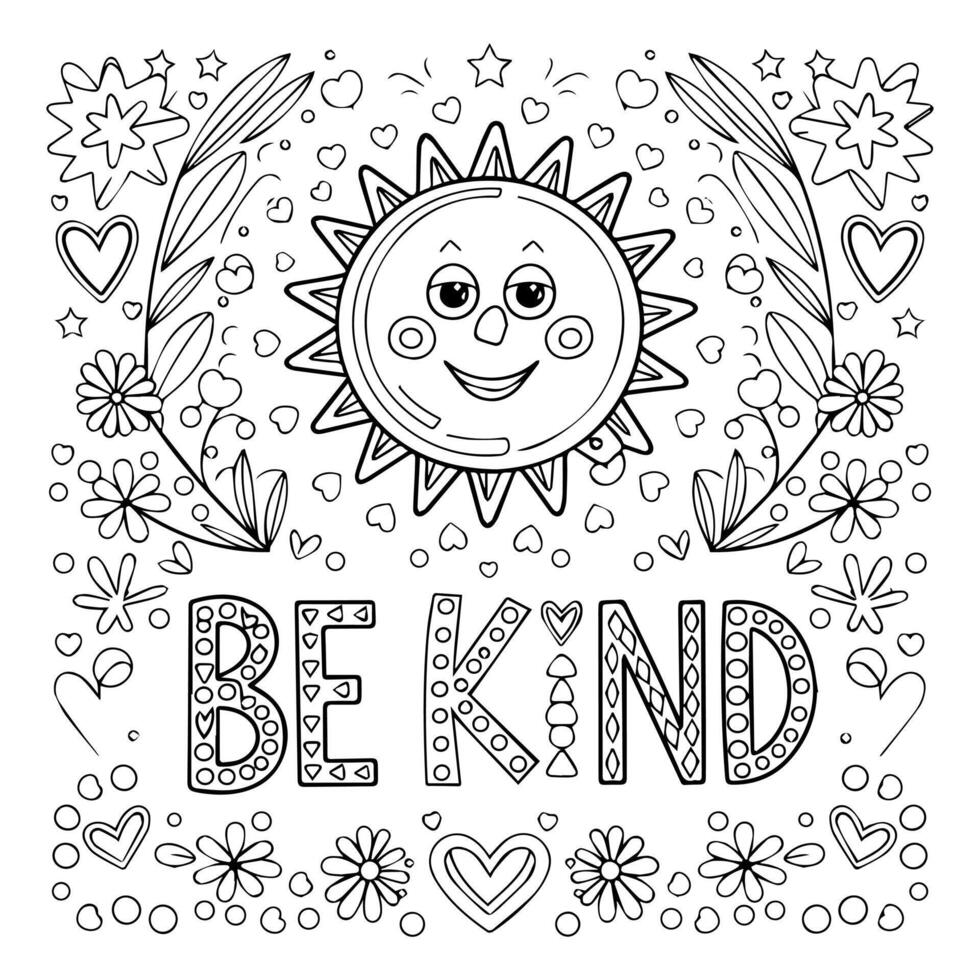 Be kind coloring page with sun and flowers vector