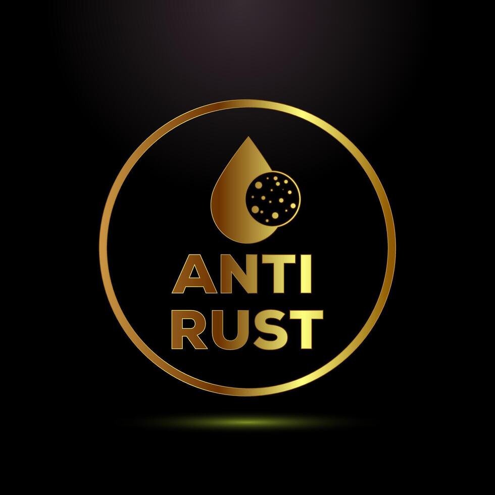 Anti rust icon design. Anti oxidation sign, Rust resistant symbol in gold color style vector